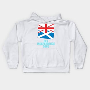 Get Independence Done! (also available in black lettering) Kids Hoodie